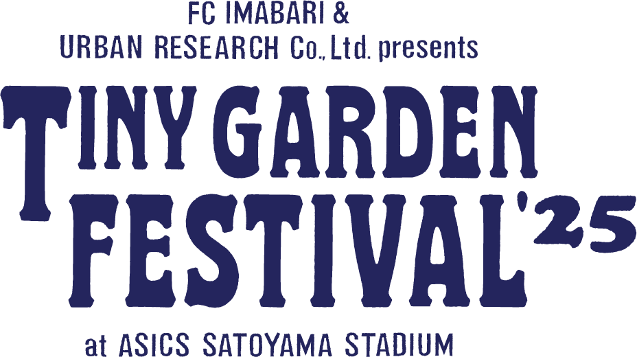 TINY GARDEN FESTIVAL アシックス里山スタジアム