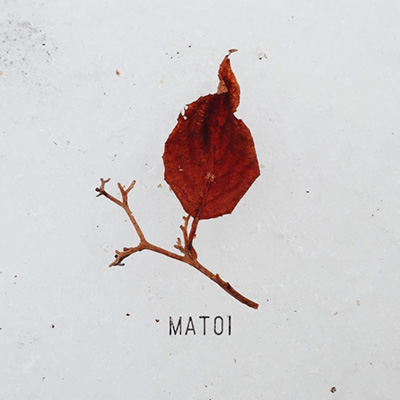 纏 / MATOI 